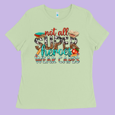 Not All Superheroes Wear Capes With Books Ladies Tee Designed By Texasbilliewilder