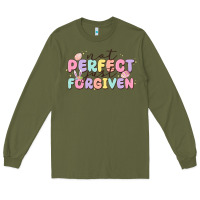Army Green not perfect just forgiven Long Sleeve Tee - MaliasSmallBusiness