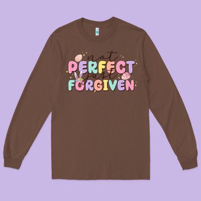 Not Perfect Just Forgiven Long Sleeve Tee Designed By Maliassmallbusiness