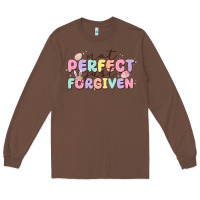 Chestnut not perfect just forgiven Long Sleeve Tee - MaliasSmallBusiness