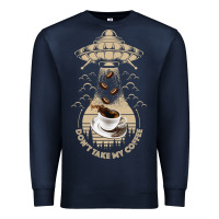 Navy Don't Take My Coffee Premium Sweatshirt - Bettercallsaul