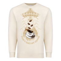 Sandshell Don't Take My Coffee Premium Sweatshirt - Bettercallsaul