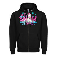 Black up to snow good pink christmas winter snowman Zipper Hoodie - MaliasSmallBusiness