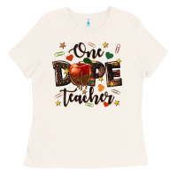 Bone one dope teacher Ladies Tee - texasbilliewilder