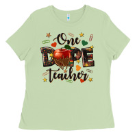 Matcha one dope teacher Ladies Tee - texasbilliewilder