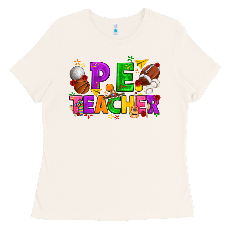 P.e. Teacher Cinco De Mayo Ladies Tee by texasbilliewilder | Teevron