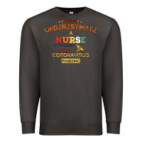 Smoke Never Underestimate A Nurse Premium Sweatshirt - Bettercallsaul