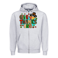 Give Thanks Bro Zipper Hoodie | Teevron