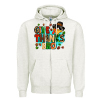 Oatmeal Heather give thanks bro Zipper Hoodie - MaliasSmallBusiness