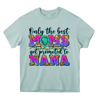 Arona only the best moms get promoted to nana Heavy Core Tee - Zillion Design Studio