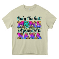Mossy only the best moms get promoted to nana Heavy Core Tee - Zillion Design Studio