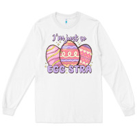 White i'm just so egg stra Long Sleeve Tee - MaliasSmallBusiness