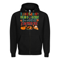 Black turkey gravy beans and rolls lemme see that casser Zipper Hoodie - MaliasSmallBusiness