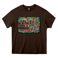 Chocolate Brown life is better with a frenchie Heavy Core Tee - RanaPortraitStore