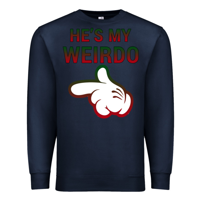 He's My Weirdo Galaxy Premium Sweatshirt by Bettercallsaul | Teevron