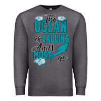 Charcoal Heather The Ocean Is Calling Premium Sweatshirt - Bettercallsaul