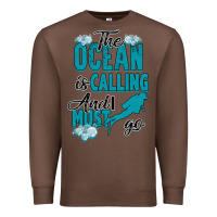 Chestnut The Ocean Is Calling Premium Sweatshirt - Bettercallsaul