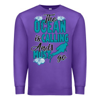 Purple The Ocean Is Calling Premium Sweatshirt - Bettercallsaul