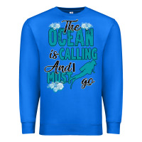 True Royal The Ocean Is Calling Premium Sweatshirt - Bettercallsaul