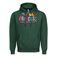 The Princess Has Arrived Zipper Hoodie | Teevron
