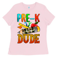 Pre K Dude Ladies Tee | Teevron