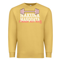 Antique Gold Hakuna Masquata It Means Nice Booty Premium Sweatshirt - Bettercallsaul