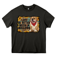 Asphalt life is better with a bulldog Heavy Core Tee - RanaPortraitStore