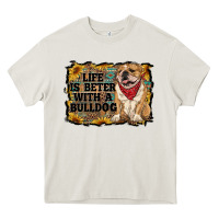 Cream life is better with a bulldog Heavy Core Tee - RanaPortraitStore