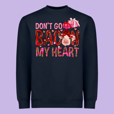 Dont Go Bacon My Heart Heavyweight Sweatshirt Designed By Nancycooperartshop