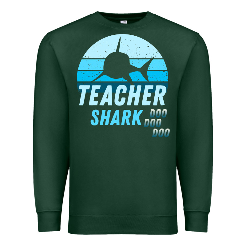 Teacher Shark Doo Premium Sweatshirt by Bettercallsaul | Teevron