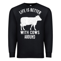 Black Life Is Better With Cows Around Premium Sweatshirt - Bettercallsaul
