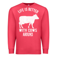 Cardinal Life Is Better With Cows Around Premium Sweatshirt - Bettercallsaul