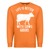 Carrot Life Is Better With Cows Around Premium Sweatshirt - Bettercallsaul