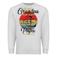 Dove Grey Being Grandpa İs An Honor Being Papa İs Priceless Premium Sweatshirt - Bettercallsaul