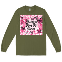 Army Green stronger than the storm Long Sleeve Tee - MaliasSmallBusiness