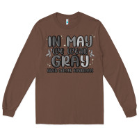 Chestnut in may we wear gray brain cancer awareness Long Sleeve Tee - MaliasSmallBusiness
