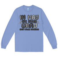 Colony Blue in may we wear gray brain cancer awareness Long Sleeve Tee - MaliasSmallBusiness