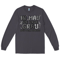 Smoke in may we wear gray brain cancer awareness Long Sleeve Tee - MaliasSmallBusiness