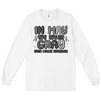 White in may we wear gray brain cancer awareness Long Sleeve Tee - MaliasSmallBusiness