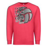 Cardinal I Know I Play Like A Girl Try To Keep Up Volleyball Premium Sweatshirt - Bettercallsaul