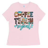 Bubblegum Pink coffee teach repeat Ladies Tee - JahusDesignShop