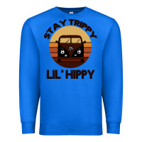 True Royal Stay Trippy Lil Hippy Premium Sweatshirt - Bettercallsaul