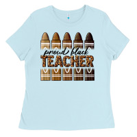 Baby Blue proud black teacher Ladies Tee - texasbilliewilder