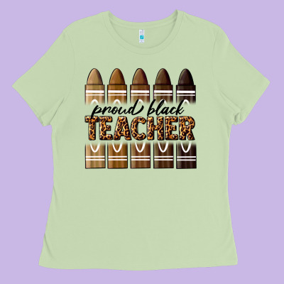 Proud Black Teacher Ladies Tee Designed By Texasbilliewilder