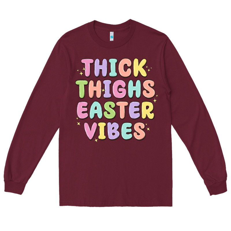 Thicks Thighs Easter Vibes Long Sleeve Tee by MaliasSmallBusiness | Teevron