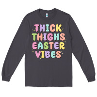 Smoke thicks thighs easter vibes Long Sleeve Tee - MaliasSmallBusiness