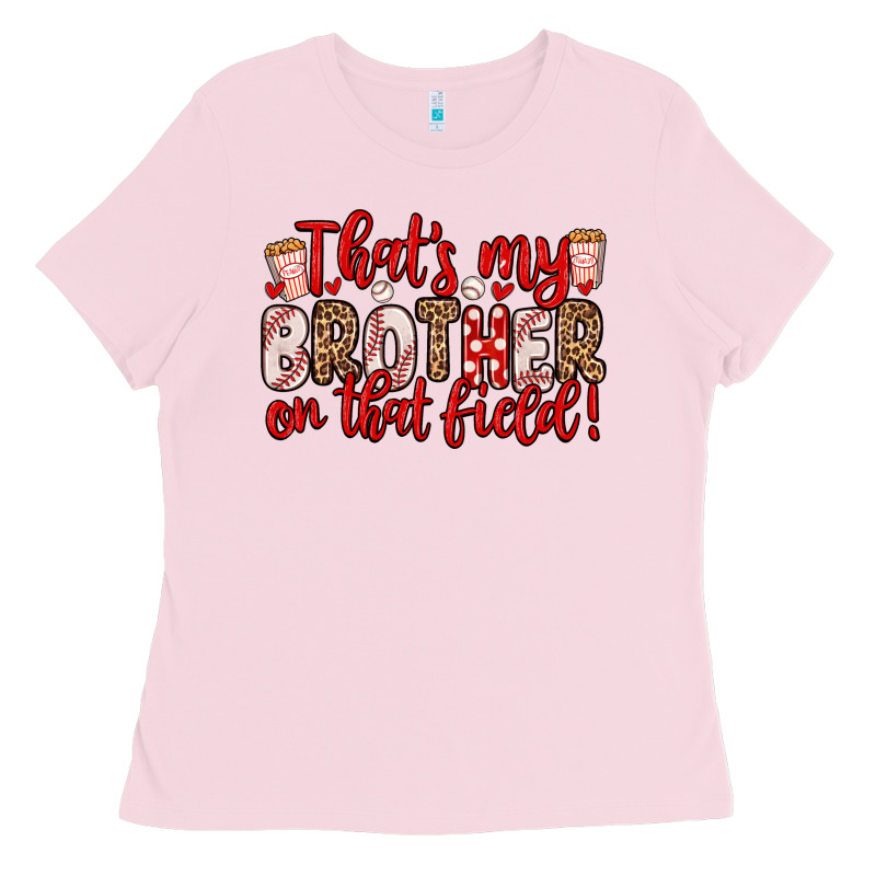 That S My Brother On That Field Ladies Tee by Zillion Design Studio | Teevron