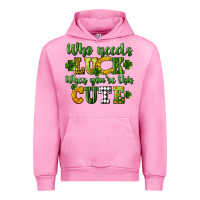 Fuchsia Pink Who needs luck when you're this cute St. Patrick's Urban Hoodie - CowGirlArtShop