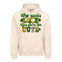 Sandshell Who needs luck when you're this cute St. Patrick's Urban Hoodie - CowGirlArtShop