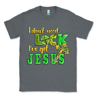 Charcoal Heather i dont need luck i have got jesus Classic Tee - AdoDesignShop